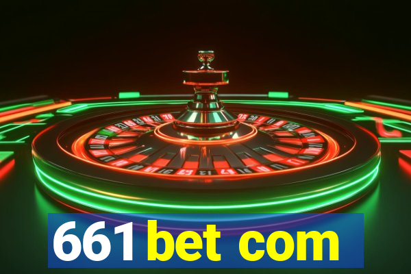 661 bet com